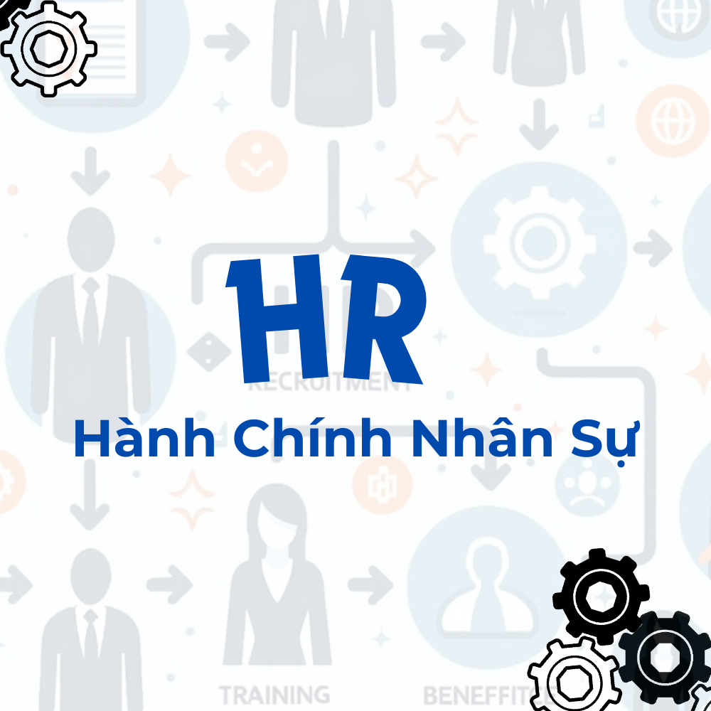 Hành Chính Nhân Sự Là Gì?